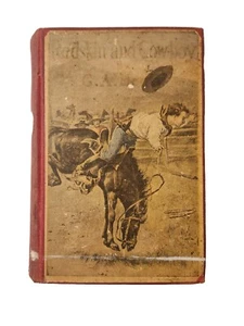 Redskin and Cow-Boy by G. A. Henty (1923 Hardcover) Western Bucking Horse Htf - Picture 1 of 8
