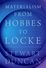 Materialism from Hobbes to Locke by Duncan, Stewart, NEW Book, FREE & FAST Deliv