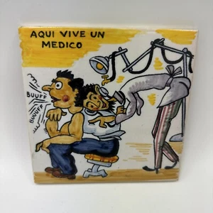 Vintage Hand Painted in Spain Ceramic Art Tile "Aqui Vive Un Medico" Doctor 6” - Picture 1 of 4
