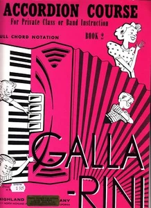 Accordion Course for Private Class or Band Galla-Rini Book 2 1958 Vtg Music Book - Picture 1 of 3