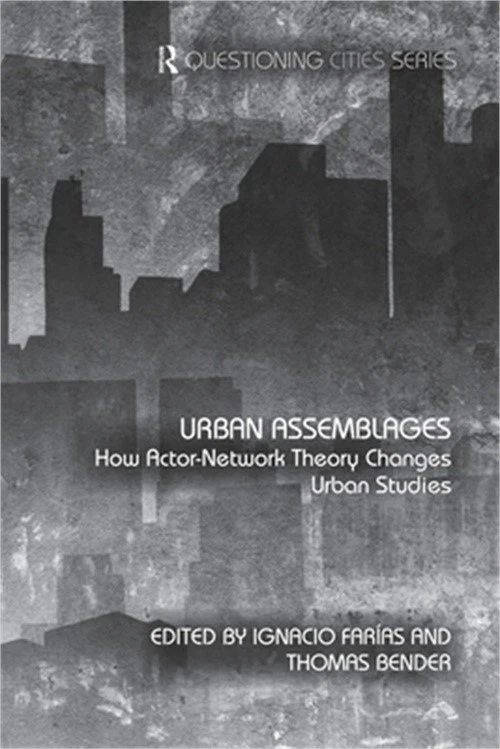 Urban Assemblages: How Actor-Network Theory Changes Urban Studies (Paperback or - Image 1 of 1