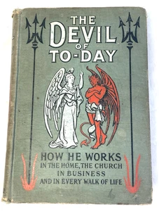Der Teufel von heute Rev. I. Mench Chambers 1906 Satan Religion Allegorie HC - Bild 1 von 14