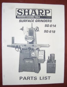 Sharp SG-614 & SG-618 Surface Grinder Parts List - Picture 1 of 1