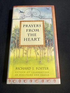 Prayers from the Heart - Hardcover By Foster, Richard J - Foto 1 di 1