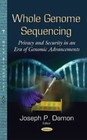Whole Genome Sequencing : Privacy and Security in an Era