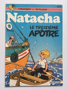 NATACHA N°6: LE TREIZIEME APOTRE ... WALTHERY / M.TILLIEUX ... 6/1981 - Imagen 1 de 2