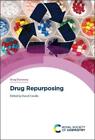 David Cavalla Drug Repurposing (Copertina Rigida) Drug Discovery