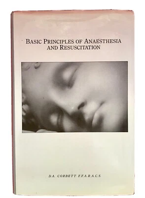 Basic Principles Of Anaesthesia And Resuscitation Hard Cover Book 1st Edition - Image 1 of 4