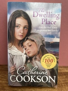 The Dwelling Place by Catherine Cookson. Paperback, 2017. Historical Romance. - Bild 1 von 2