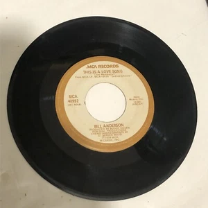 Bill Anderson This Is A Love Song Record 45 Vinyl MCA Records - Picture 1 of 2