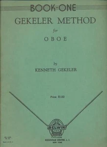 [(Gekeler Method for Oboe, Bk 1 )] [Author: Kenneth Gekeler] [Mar-1985] - Picture 1 of 1
