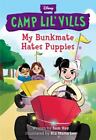 My Bunkmate Hates Puppies (Camp Lil Vills) by Hay, Sam