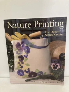 Nature Printing by The Ogden Nature Center LIKE NEW - Picture 1 of 4