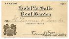 PASS Membership 1912 Hotel LaSalle Roof Garden  J. Gorman 