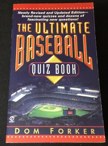 The Ultimate Baseball Quiz Book by Dom Forker - 3rd revised edition - 2002 - VG+ - Imagen 1 de 6