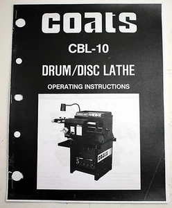 COATS CBL-10 Disc & Drum Brake Lathe Operating Manual ALL Tool Van Norman 777 - Picture 1 of 2