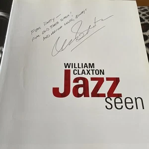 SIGNED William Claxton-Jazz Seen 1999-1st-Miles Davis-Ray Charles-Chet Baker - Foto 1 di 3
