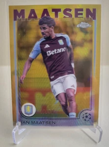 2024-25 TOPPS CHROME UEFA IAN MAATSEN GOLD PRISM REF #142 Ser #17/50 ASTON VILLA - Picture 1 of 2