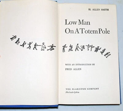 H. Allen Smith - Low Man on a Totem Pole -Hardcover- 1941 - Very Good Condition - Image 1 of 4