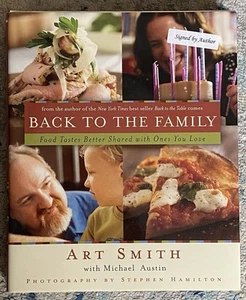 ART SMITH: BACK TO THE TABLE, Signed cookbook, 2007 edition, Disney Springs Chef - Picture 1 of 2