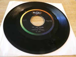 Christine Kittrell  45  - Mr. Big Wheel - Vee-Jay VJ 399 - Picture 1 of 2