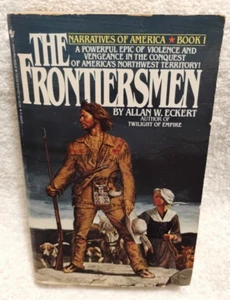 The Frontiersmen by Allan W Eckert Vtg PB Book Historical Novel Simon Kenton  - Bild 1 von 14