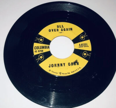 Johnny Cash All Over Again /What Do I Care 7” 45 Rpm Vinyl 232C15 Foto 1 de 4