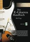 Das E-Gitarren-Handbuch Rod Fogg