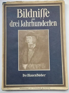 Bildnisse aus drei Jahrhunderten : Langerwiesche pb 1st +dj : 1925 - Picture 1 of 3