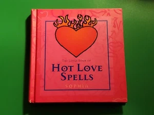 The Little Book of Hot Love Spells, Sophia!  New!  Free Shipping! - Picture 1 of 10