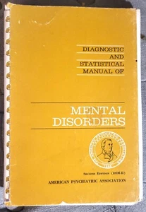 DIAGNOSTIC & STATISTICAL MANUAL 2nd Ed 1968 DSM 2 II Historic 7th Printing 1974 - Picture 1 of 10
