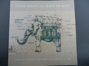 Four Magical Days in May: How an Elephant Captured the Heart of a City - Picture 1 of 7