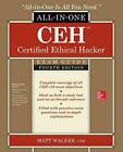 CEH Certified Ethical Hacker All-in-One Exam Guide, Fourth Edition by Walker