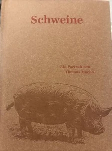 SCHWEINE von Thomas Macho Reich illustriert und pro Schwein - Bild 1 von 4