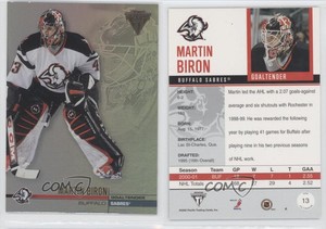 2001-02 Pacific Private Stock Titanium Martin Biron #13