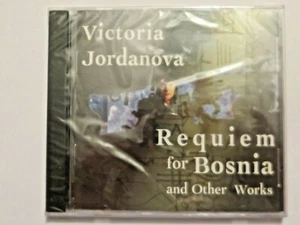 Sealed VICTORIA JORDANOVA: REQUIEM FOR BOSNIA AND OTHER WORKS NEW CD - Imagen 1 de 4