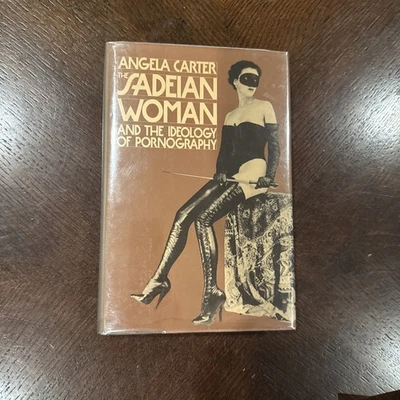 "The Sadeian Woman And The Idealogy Of Pornography" by Angela Carter, 1978, HC - Image 1 of 4