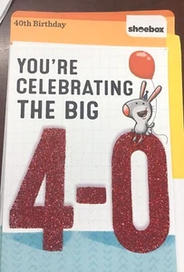 Shoebox,Funny 40th BIRTHDAY Cards. for FRIEND or FAMILY 10 Choices 40B - Picture 1 of 34