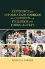 Lesley Sj Far Reference And Information Sources And Services For Child Relie
