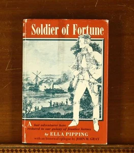 Ella Pipping: Soldier of Fortune: The story of a nineteenth-century adventurer - Picture 1 of 7