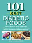 101 Best Diabetic Foods by Hornick, Betsy A.