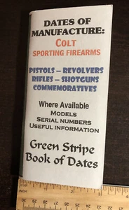 Dates of Manufacture Colt Firearms - Picture 1 of 6