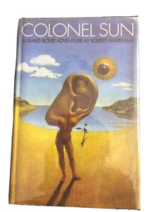 Robert Markham (Kingsley Amis): Colonel Sun (1968 UK 1.) (Repro. DJ) James Bond - Bild 1 von 13