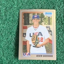 KEVIN GAUSMAN - 2010 BOWMAN CHROME - 1ST BOWMAN - 18U USA BASEBALL - INSERT CARD