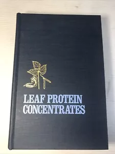Leaf Protein Concentrates by Telek, L.; Graham, H.; Graham, Horace D. - Picture 1 of 8