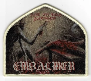 EMBALMER-THERE WAS BLOOD EVERYWHERE-WOVEN PATCH WHITE BORDERS - Picture 1 of 1