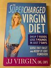 The Supercharged Virgin Diet by JJ Virgin