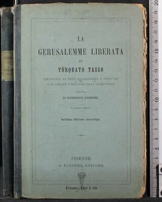 LA GERUSALEMME LIBERATA. TORQUATO TASSO. BARBERA, FIRENZE, 1883. - Immagine 1 di 4