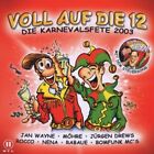 Voll auf die 12-Die Karnevalsfete 2003 (Warner) Gerd Show, M&#246;hre, Herme.. [2 CD]
