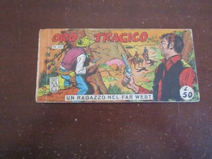 UN RAGAZZO NEL FAR WEST FRONTIERA N.20 5° SERIE ORO TRAGICO 1962 !! - Picture 1 of 6